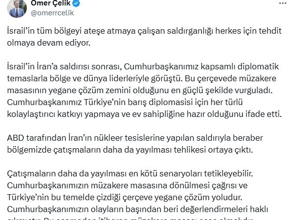 AK Parti’li Çelik: Çatışmaların daha da yayılması en kötü senaryoları tetikleyebilir