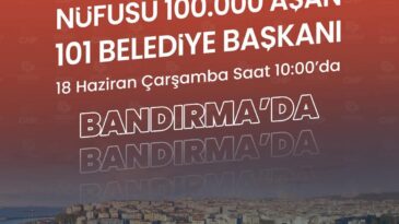 CHP’li 101 belediye başkanı Balıkesir’de bir araya gelecek